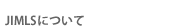 JIMS�ɂ���